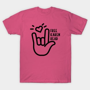 Free Karen Read "I Love You" T-Shirt